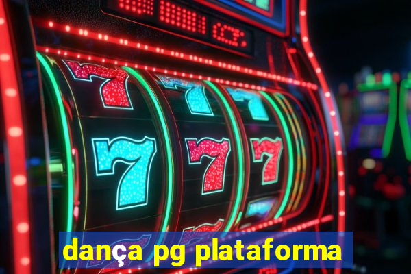 dança pg plataforma